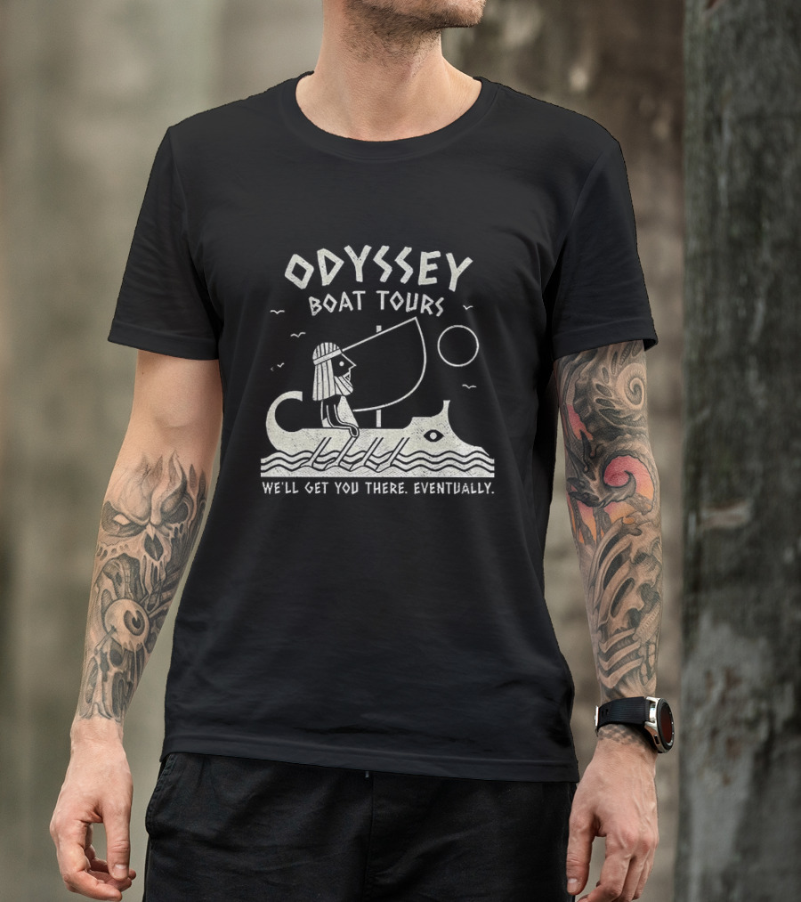 Odyssey Boat Tours Mythological Traveler In Antique Rowing Ship We'll Get You There Eventually T-Shirt