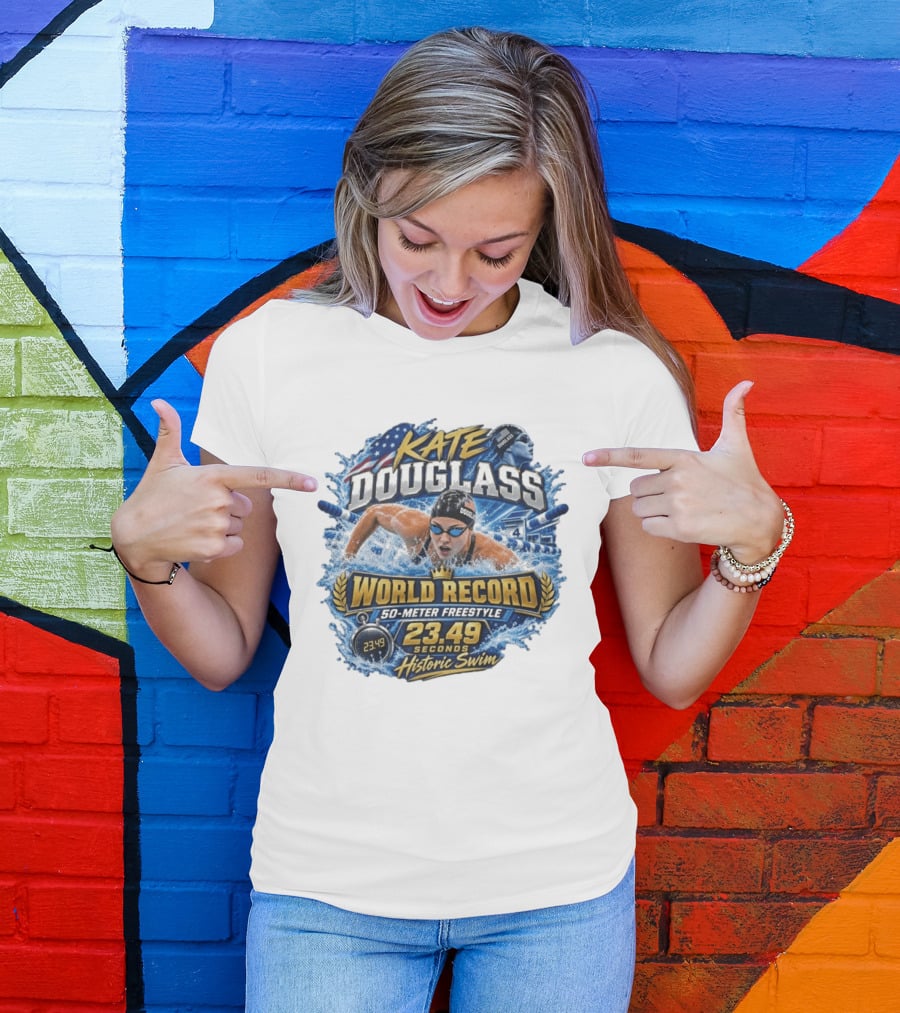 Kate Douglass World Record 50 Meter Freestyle 23.49 Seconds Historic Swim T-Shirt