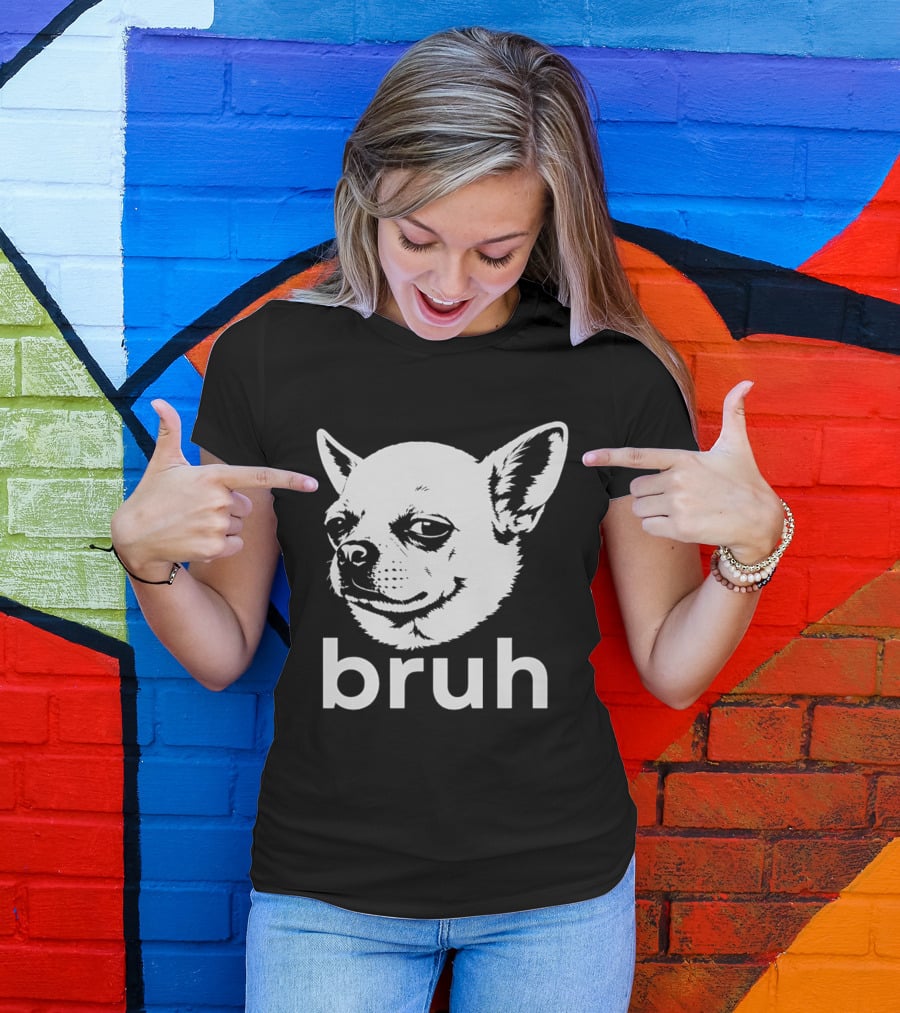 Bruh Chihuahua Dog Meme Funny Expression T-Shirt