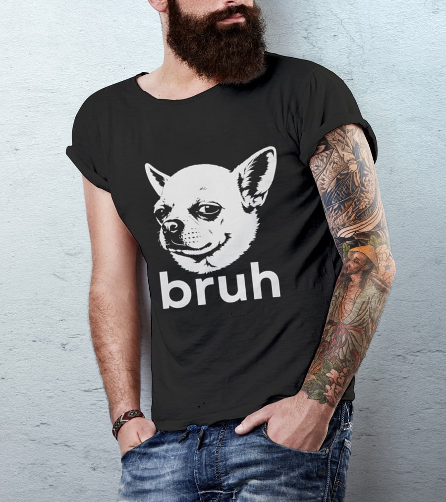 Bruh Chihuahua Dog Meme Funny Expression T-Shirt