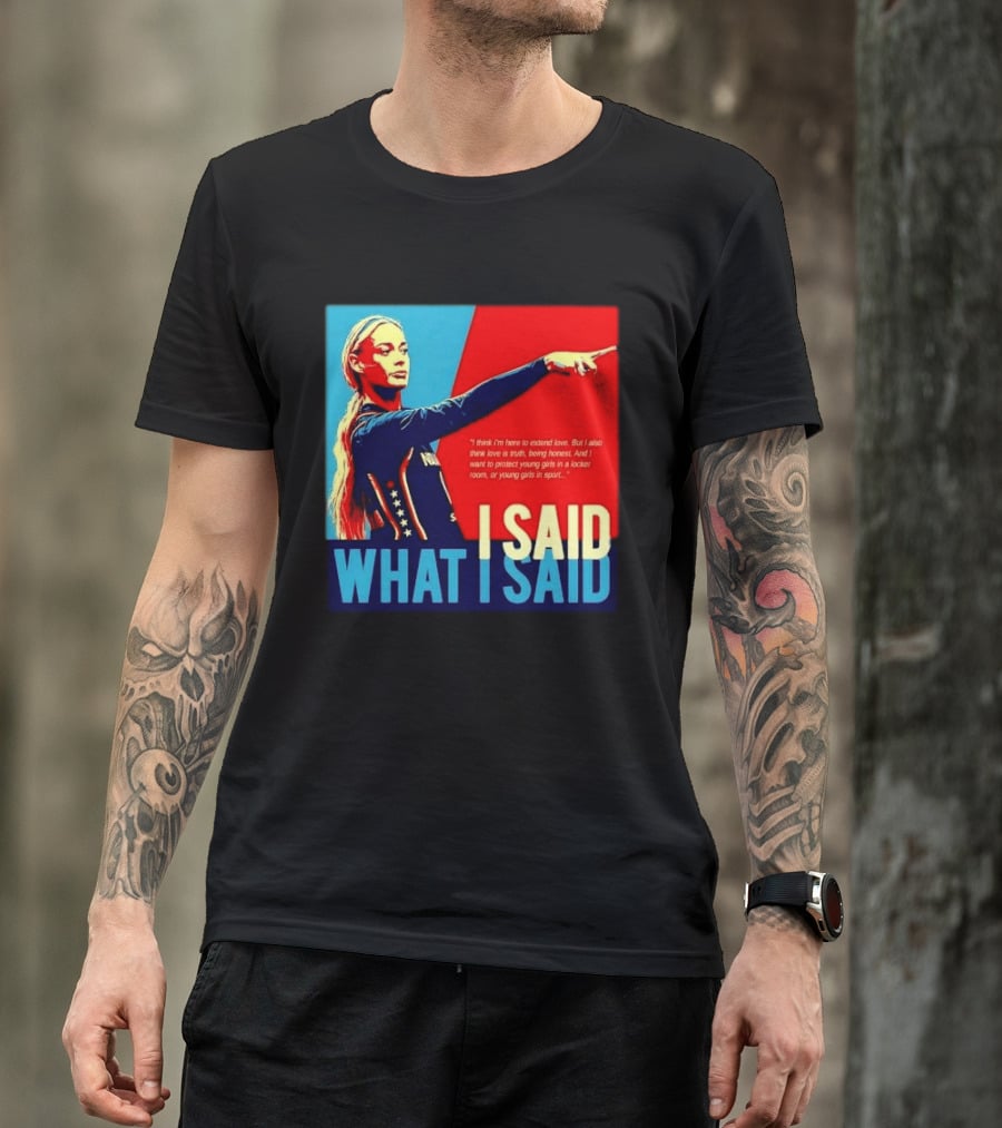 I Said What Blonde Female Athlete Pointing Red Blue Stylized Truth Honesty Protecting Young Girls In Sport T-Shirt
