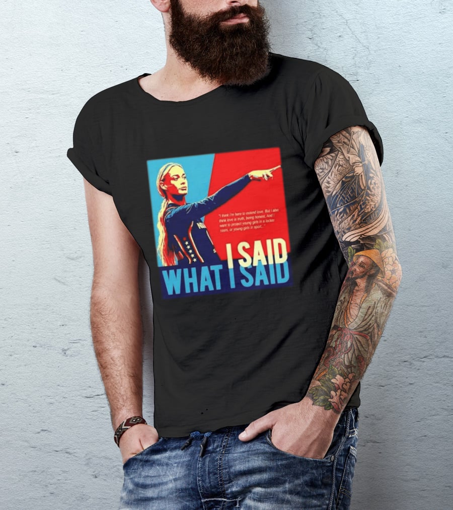 I Said What Blonde Female Athlete Pointing Red Blue Stylized Truth Honesty Protecting Young Girls In Sport T-Shirt