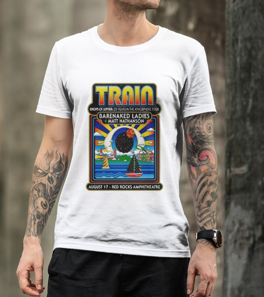 Train Drops Of Jupiter 25 Years In The Atmosphere Tour Barenaked Ladies Matt Nathanson August 17 Red Rocks Amphitheatre T-Shirt