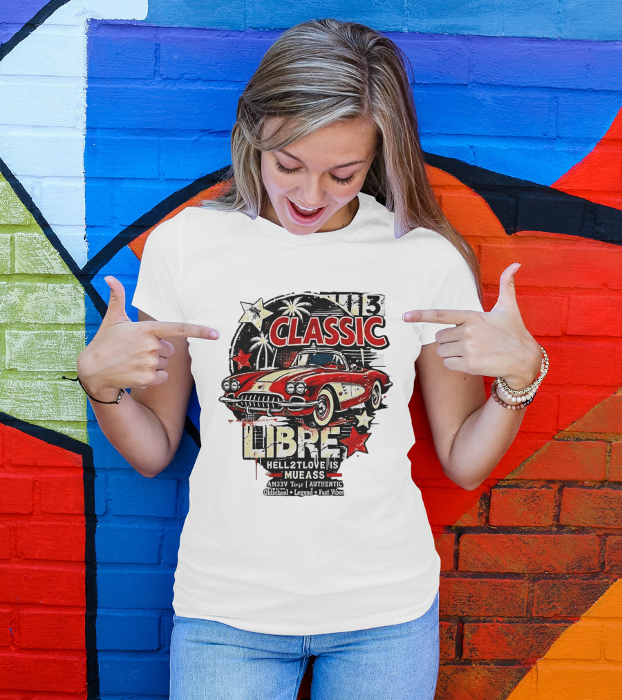 Classic Libre AM33V Tour Authentic Oldschool Legend Fast Vibes T-Shirt