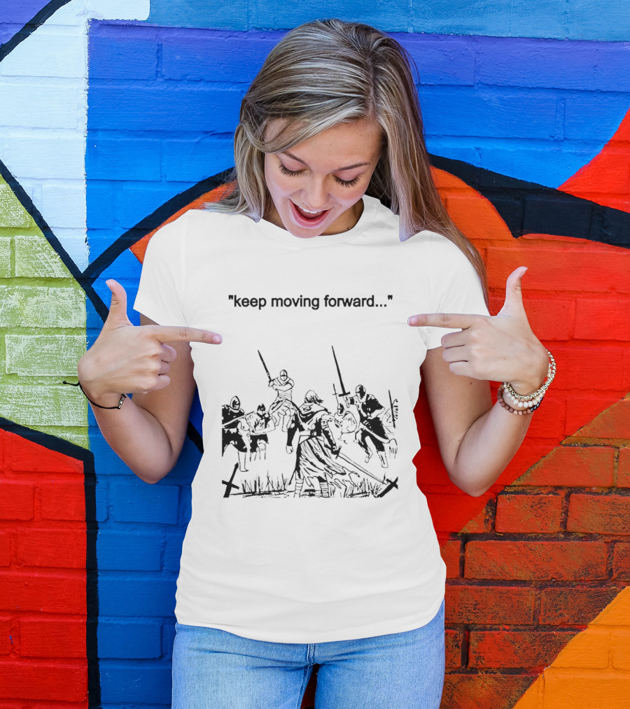 Keep Moving Forward Medieval Battle Scene Warriors T-Shirt
