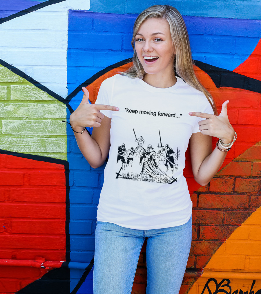 Keep Moving Forward Medieval Battle Scene Warriors T-Shirt