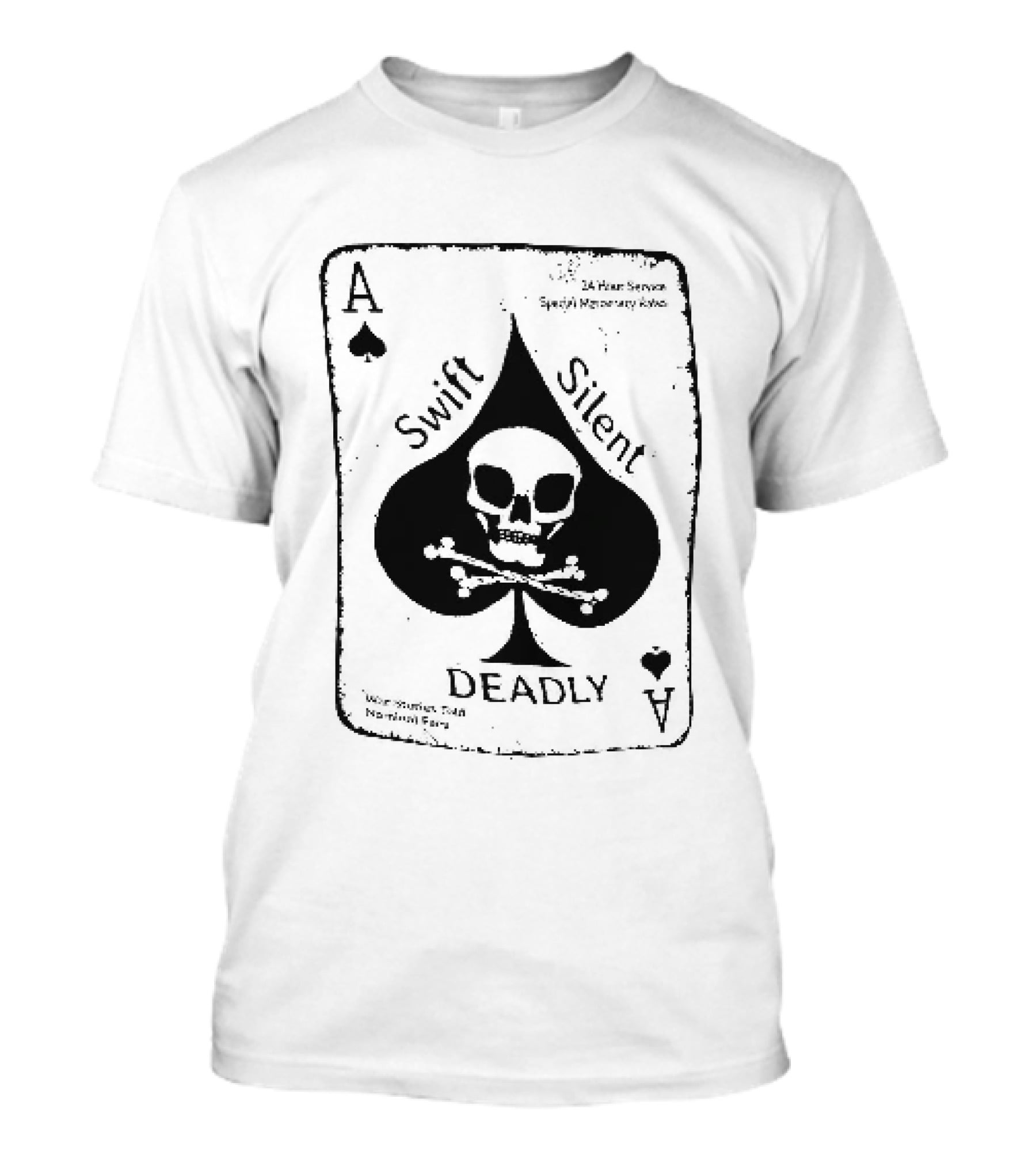 Swift Silent Deadly Ace Of Spades Skull Nominal Fees T-Shirt