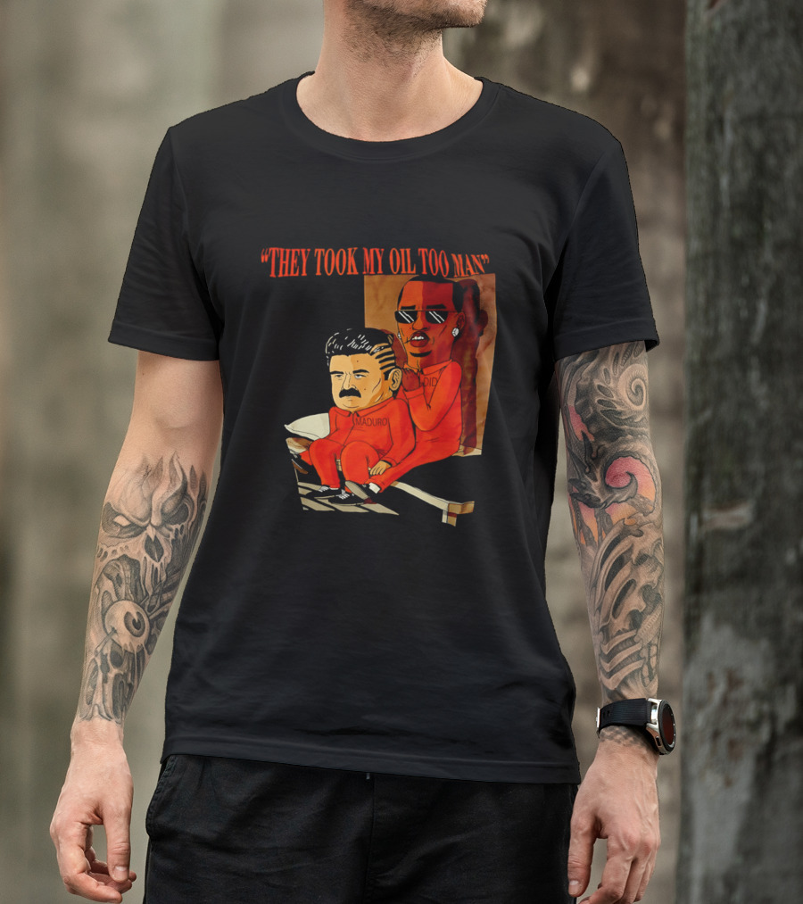They Took My Oil Too Man' Sitting Cartoon Characters In Prison Uniforms T-Shirt