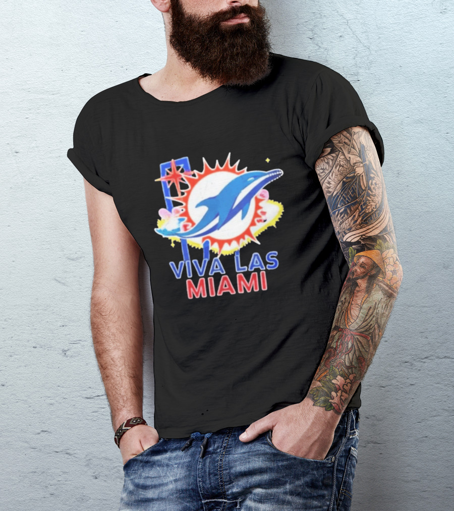 Viva Las Miami Dolphin Neon Sign And Sunburst T-Shirt