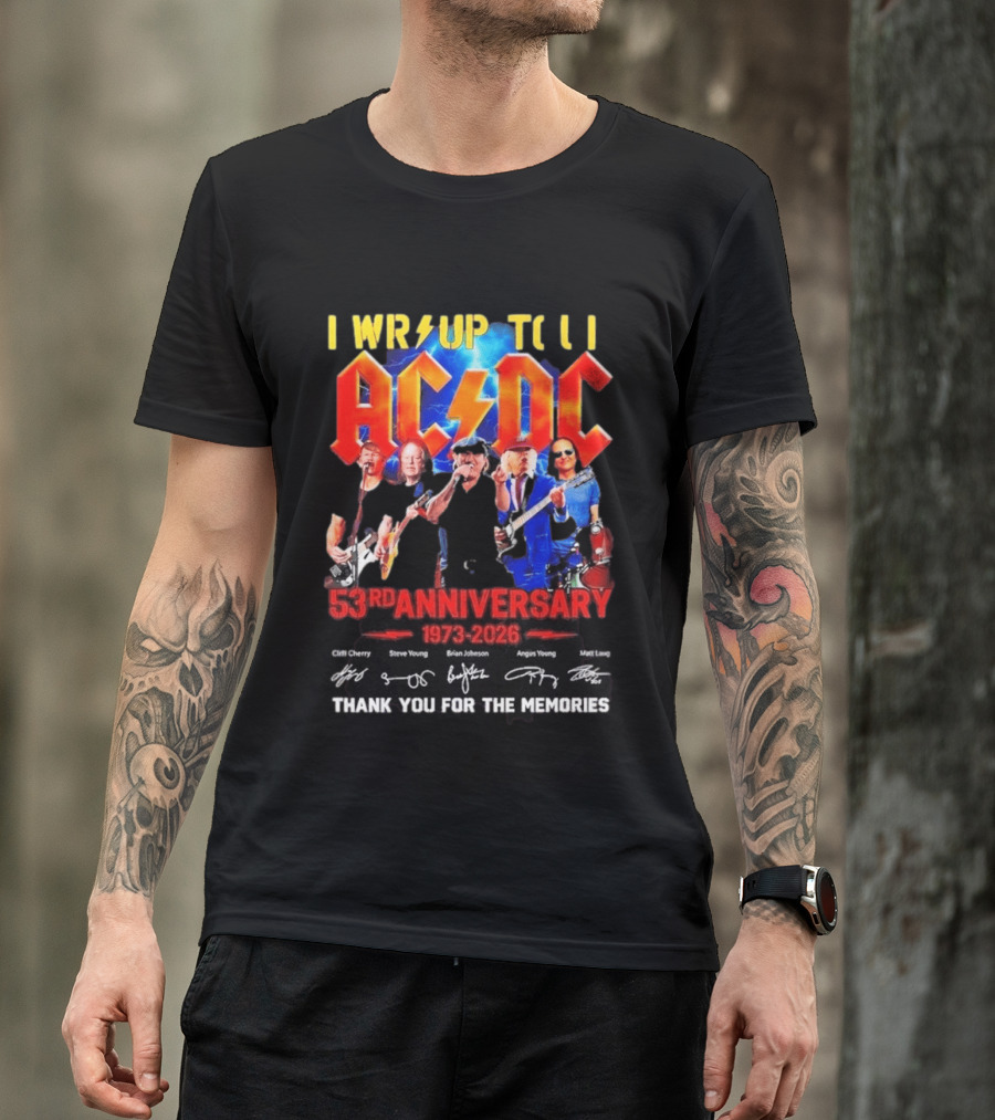 ACDC PWR UP Til 53rd Anniversary Tour 1973 2026 Signatures Thank You For The Memories T-Shirt