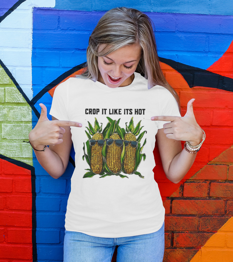 Crop It Like It's Hot Corn Sunglasses T-Shirt