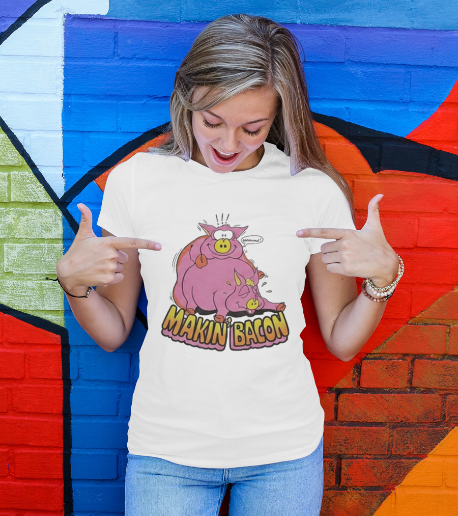 Makin Bacon Pig Cartoon Humor Trending T-Shirt