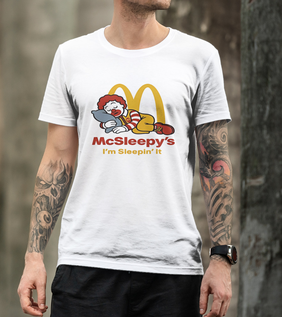McSleepy's I'm Sleepin' It Ronald McDonald T-Shirt
