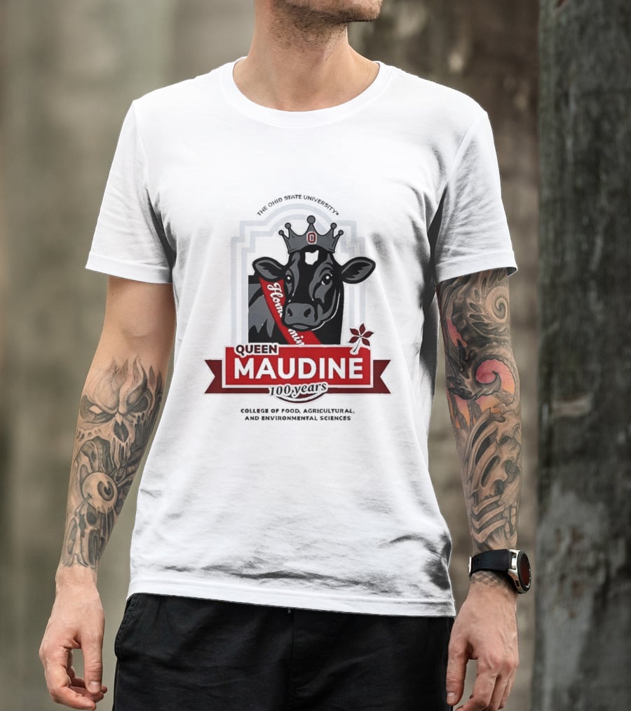 The Ohio State University Queen Maudine 100 Years College Of Food Agricultural And Environmental Sciences T-Shirt