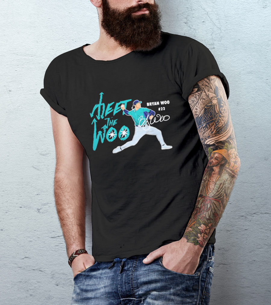 Bryan Woo Seattle Mariners Meet The Woo MLB 2026 #22 T-Shirt