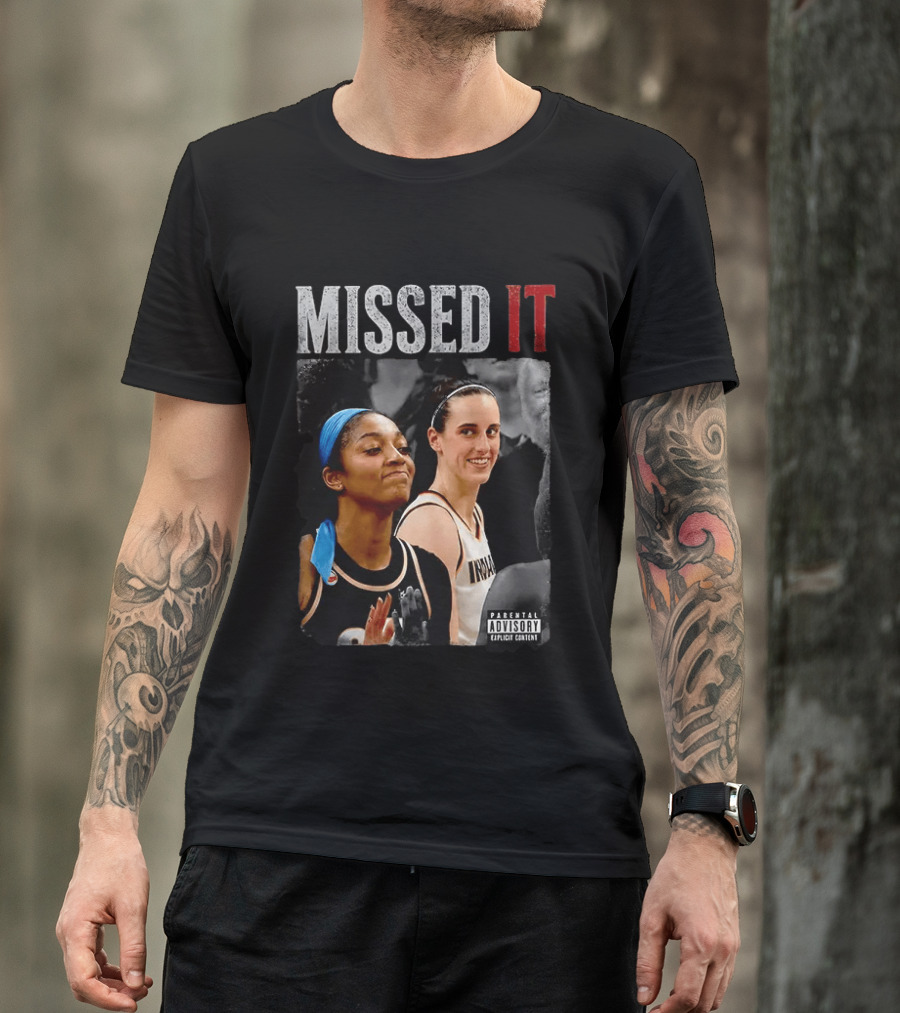 Caitlin Clark Angel Reese Missed It Parental Advisory Viral Basketball Meme T-Shirt