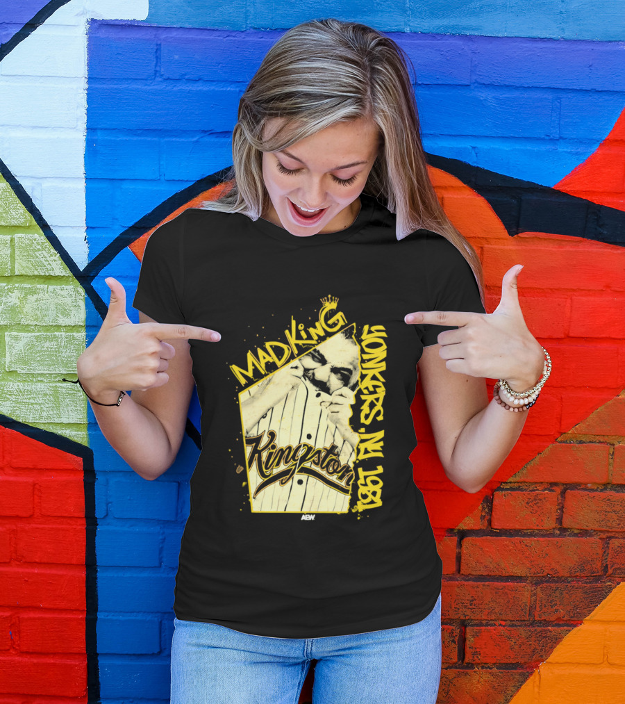 Eddie Kingston Mad King Yonkers NY 1981 Kingston AEW T-Shirt