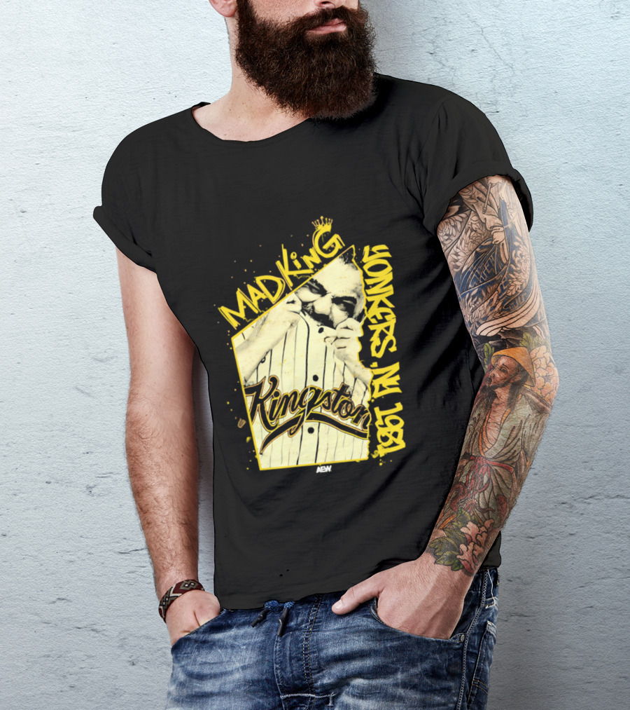 Eddie Kingston Mad King Yonkers NY 1981 Kingston AEW T-Shirt