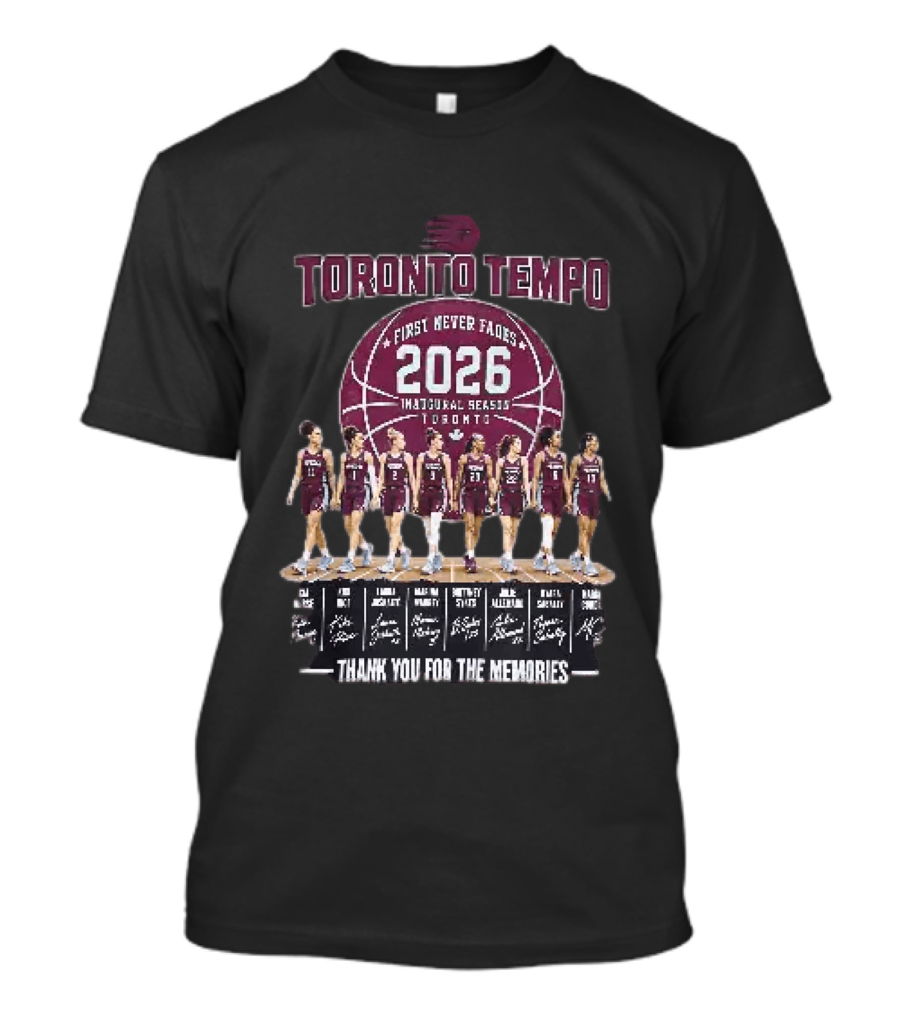 Toronto Tempo First Never Fades 2026 Inaugural Season Thank You For The Memories T-Shirt