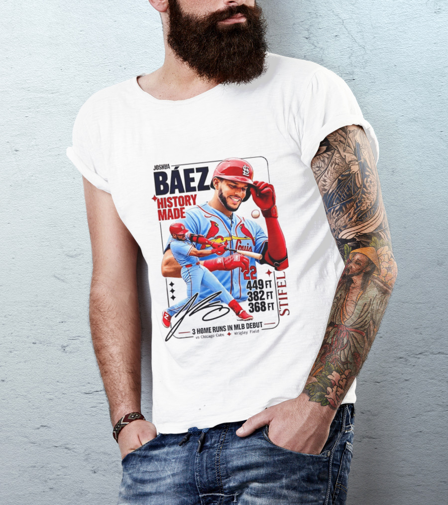Joshua Baez St. Louis Cardinals Historic MLB Debut 3 Home Runs Wrigley Field T-Shirt