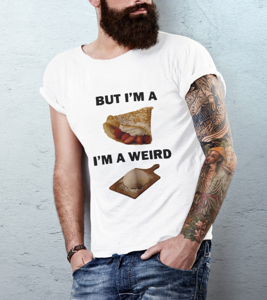 But Im A Weird Strawberry Crepe Dough Ball Wooden Board T-Shirt