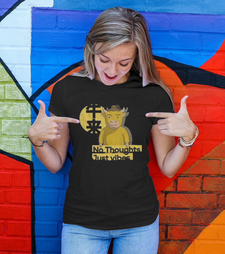 Niu Lai No Thoughts Just Vibes Yellow Cow Humor T-Shirt