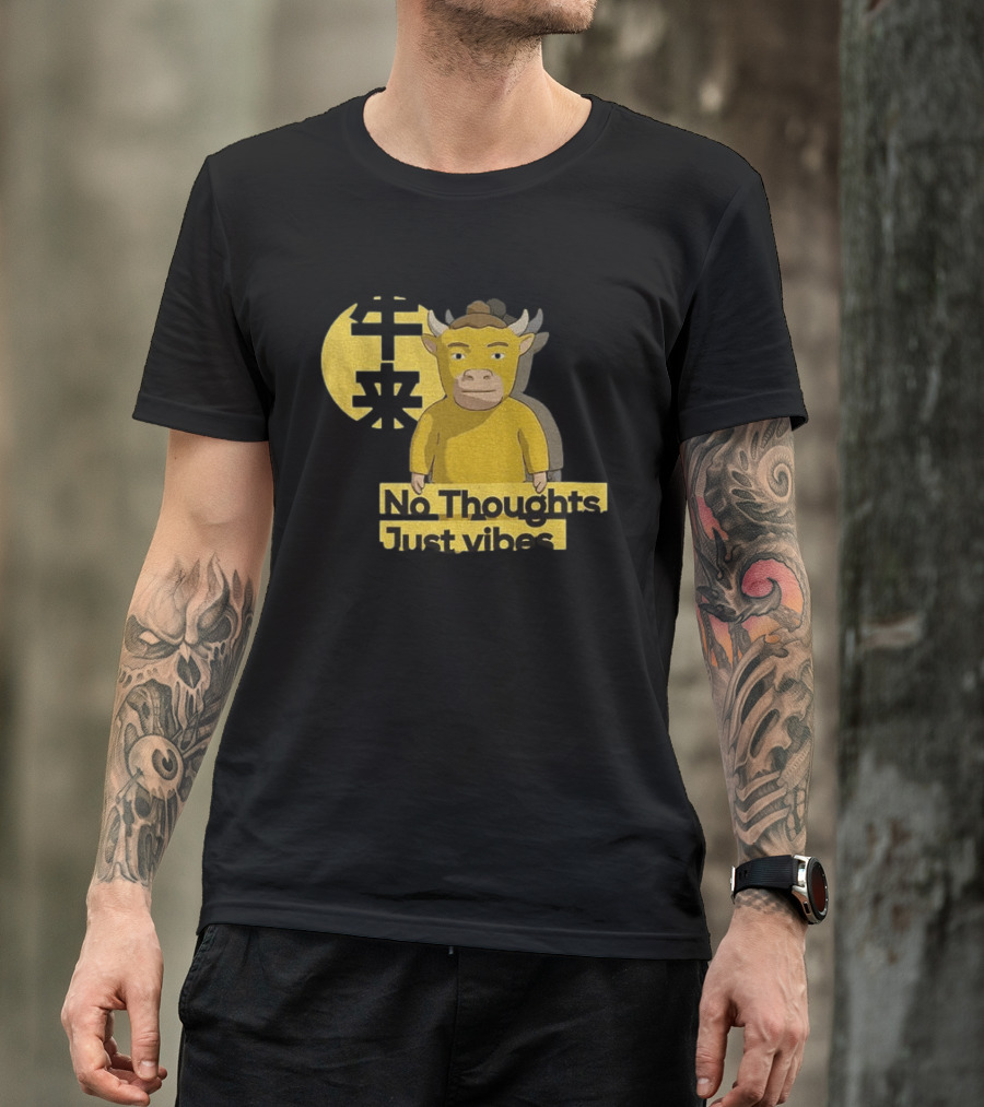Niu Lai No Thoughts Just Vibes Yellow Cow Humor T-Shirt