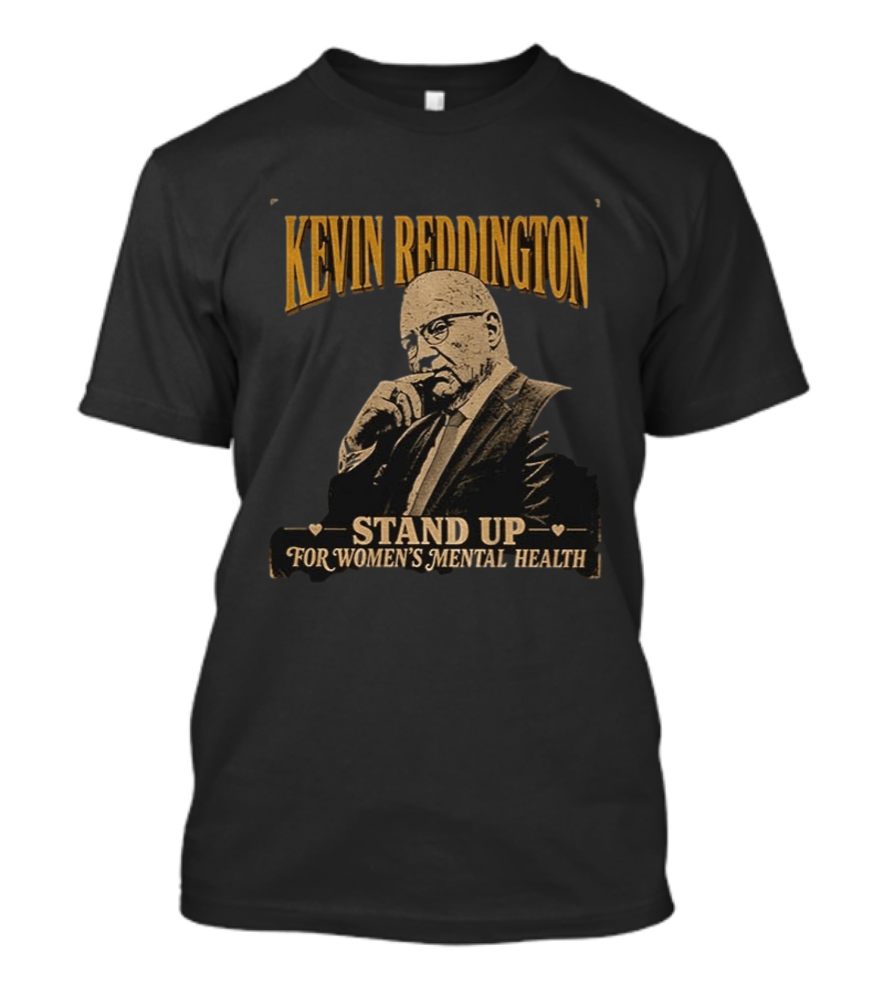 Kevin Reddington Stand Up For Women's Mental Health T-Shirt