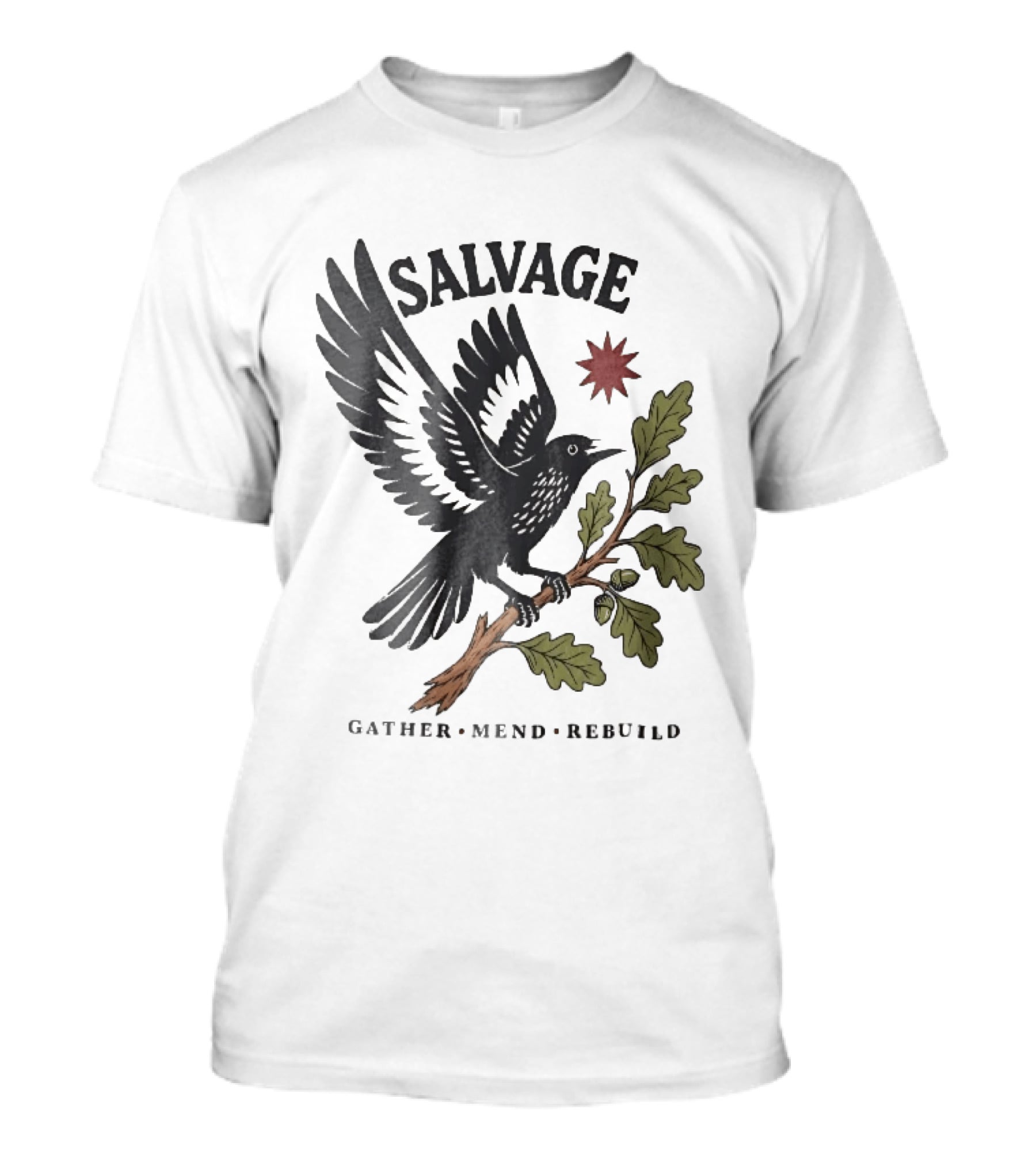Salvage Gather Mend Rebuild Bird On Oak Branch With Acorns T-Shirt