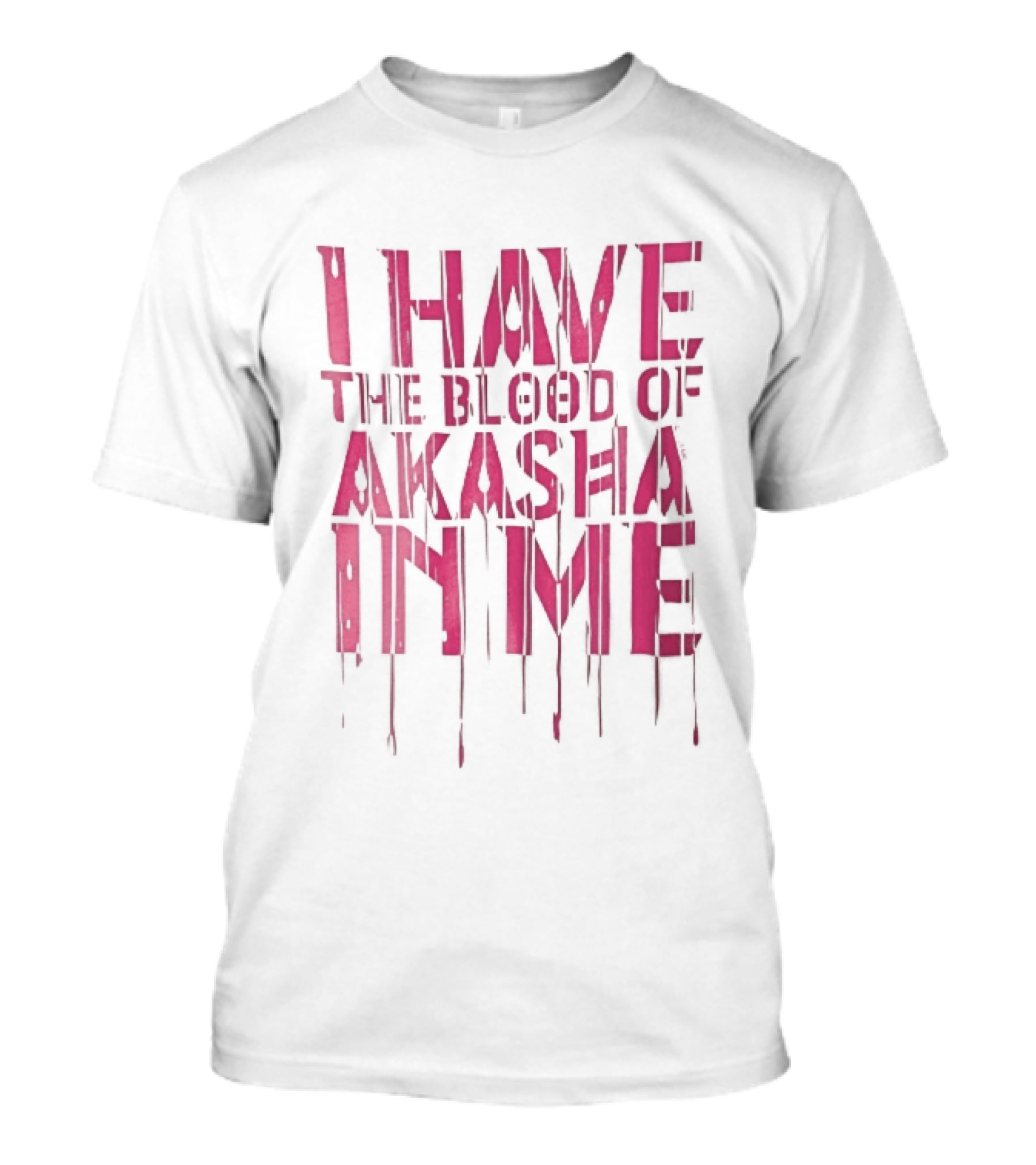 I Have The Blood Of Akasha In Me Pink Dripping Red Drops T-Shirt