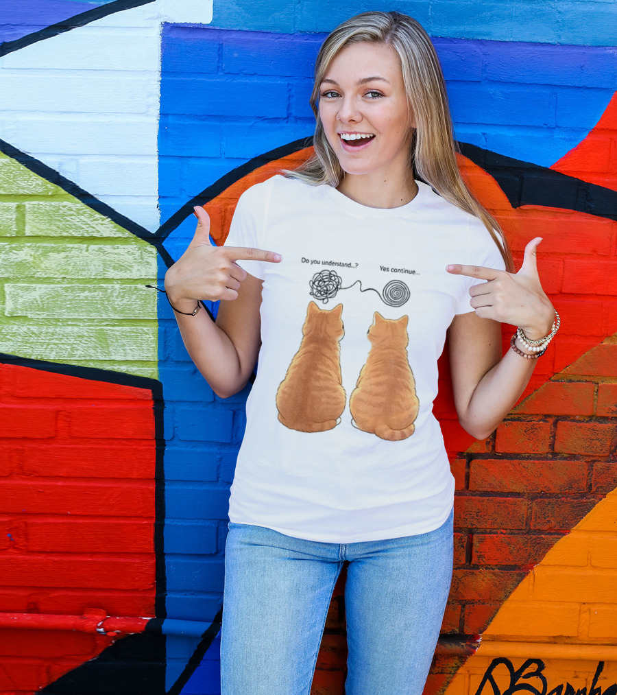 Orange Cats Do You Understand Yes Continue Yarn Tangle T-Shirt
