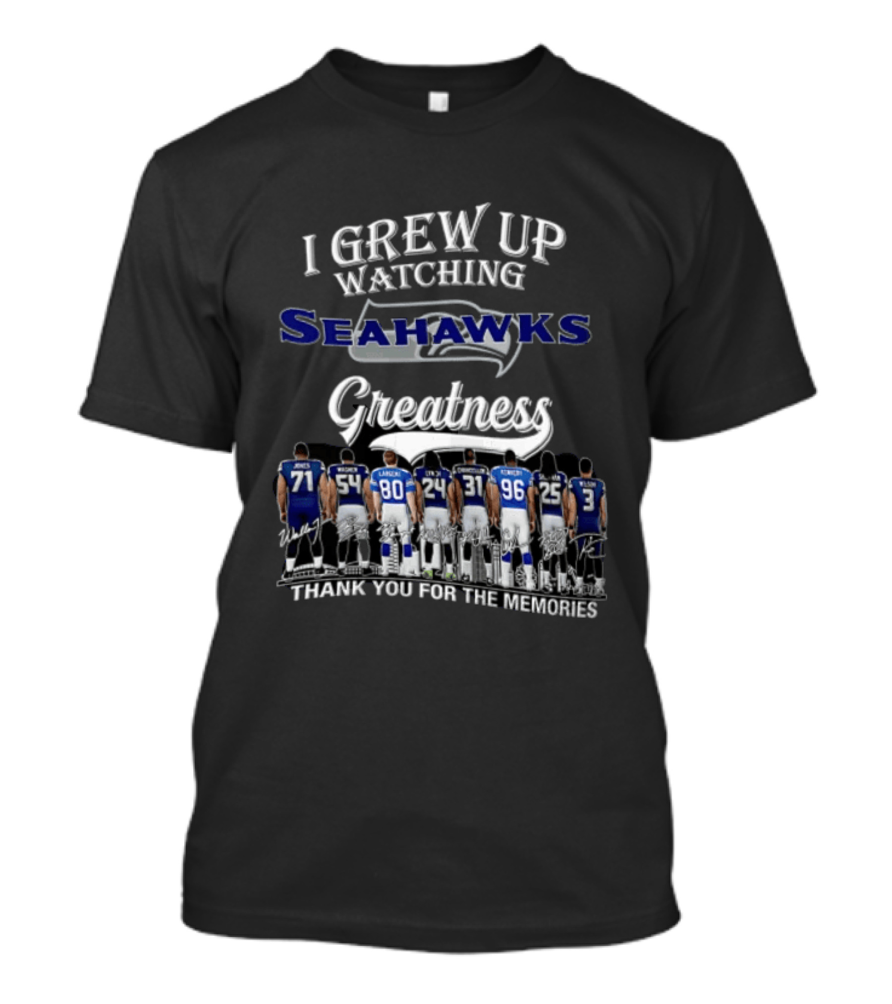 I Grew Up Ing Seahawks Greatness Thank You For The Memories Jones Engram Largent Alexander Wilson Kennedy Griffith T-Shirt