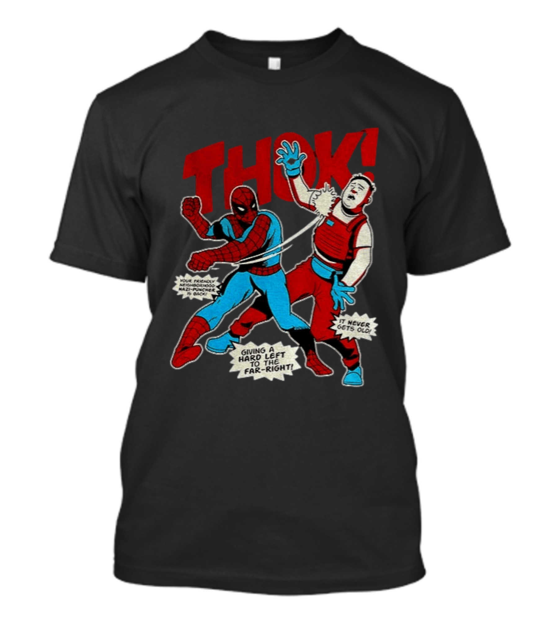Spider Man Thok Giving A Hard Left To The Far Right Nazi Puncher Comic T-Shirt