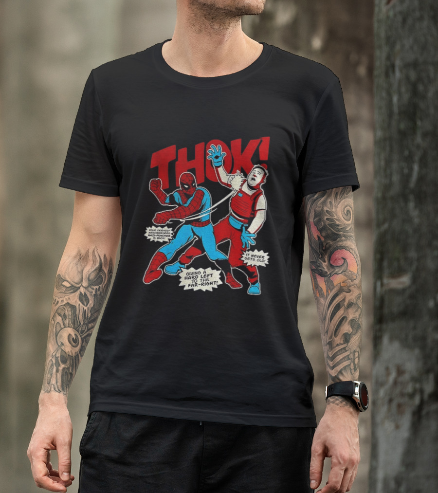 Spider Man Thok Giving A Hard Left To The Far Right Nazi Puncher Comic T-Shirt