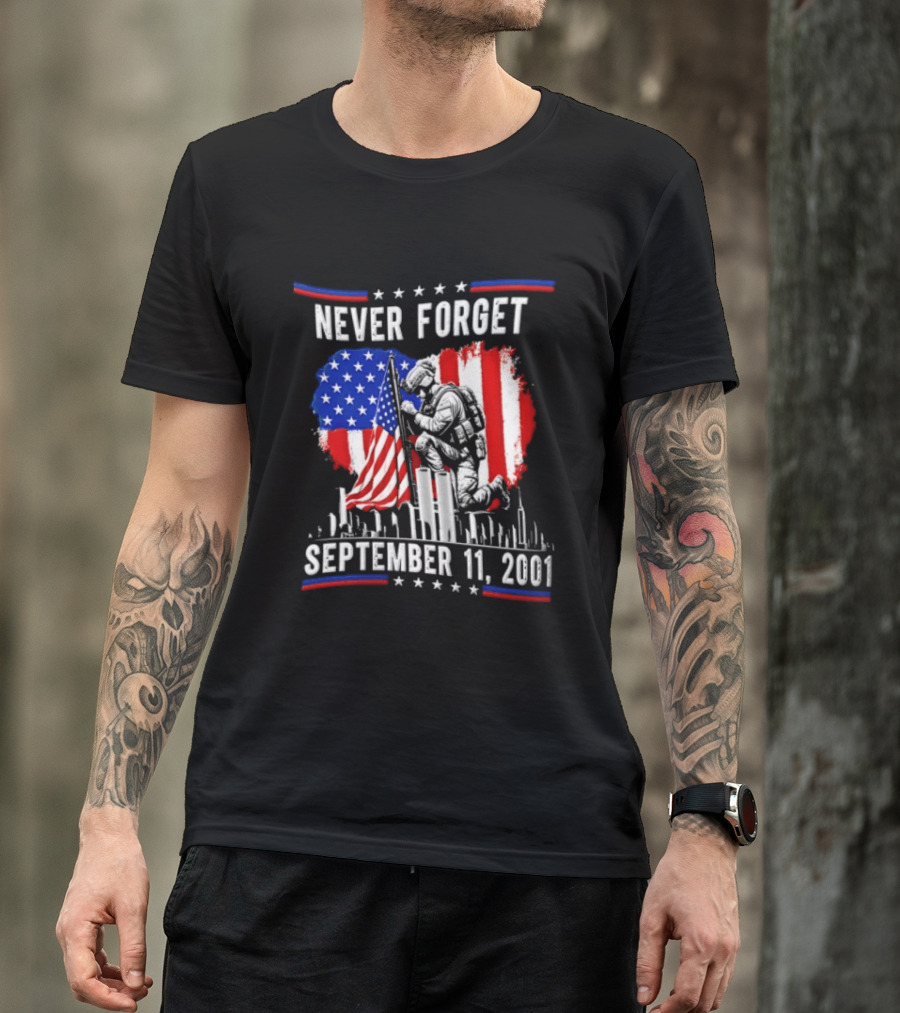 Never Forget September 11 2001 Soldier American Flag Memorial T-Shirt