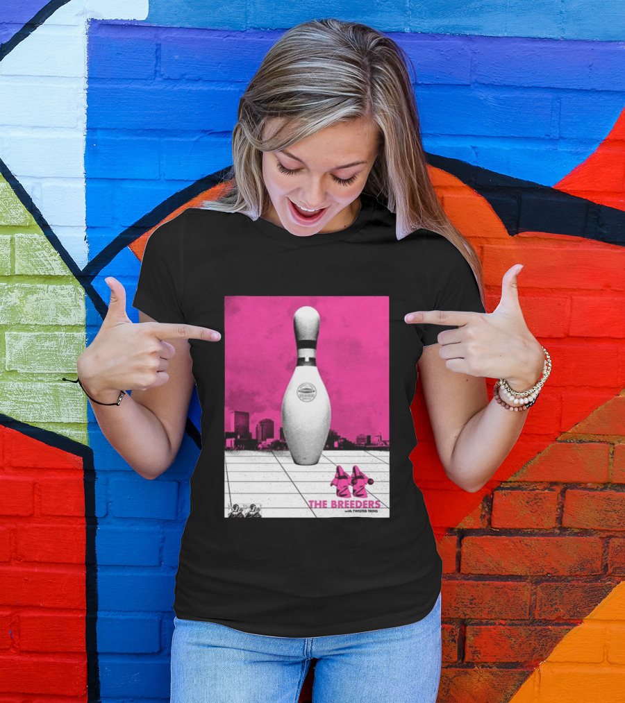 The Breeders With Twisted Teins Hollywood Palladium Los Angeles CA August 24 2026 Bowling Pin T-Shirt