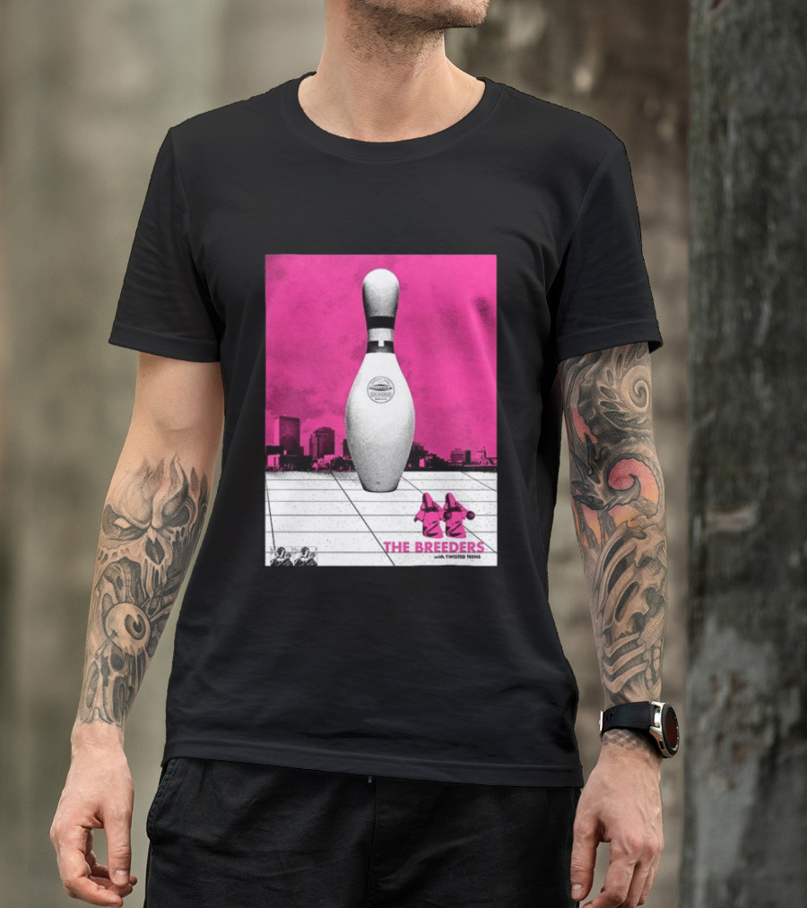 The Breeders With Twisted Teins Hollywood Palladium Los Angeles CA August 24 2026 Bowling Pin T-Shirt