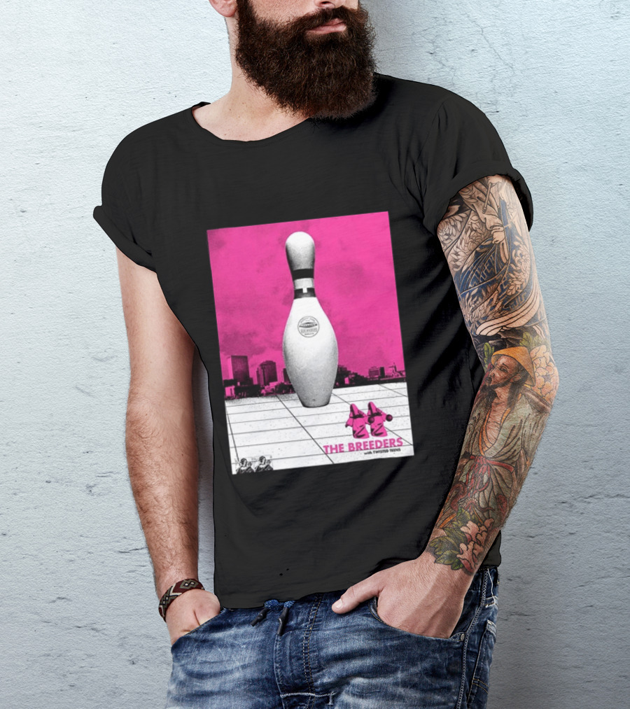 The Breeders With Twisted Teins Hollywood Palladium Los Angeles CA August 24 2026 Bowling Pin T-Shirt
