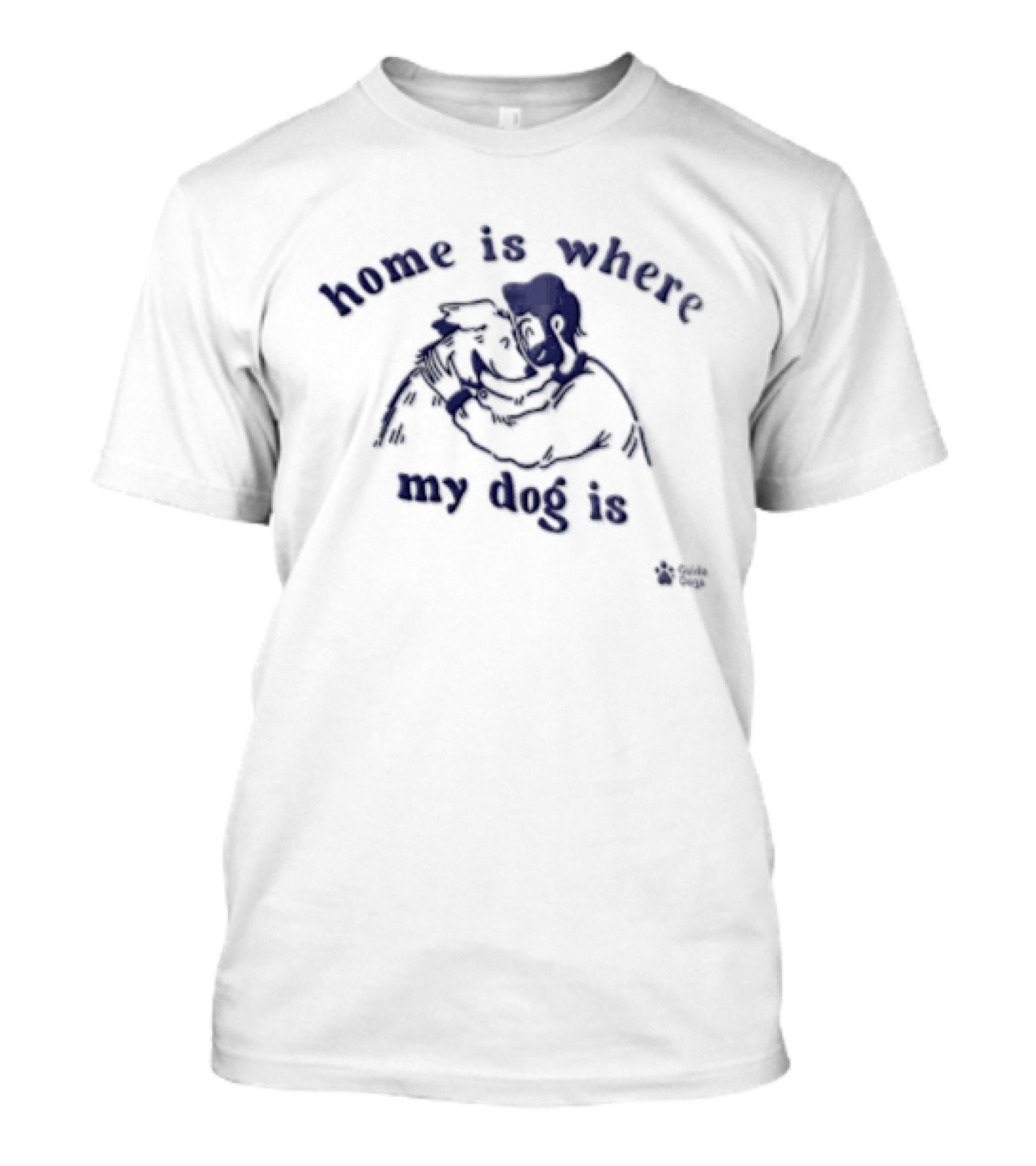 Home Is Where My Dog Is Hugging Cartoon Dog And Owner T-Shirt