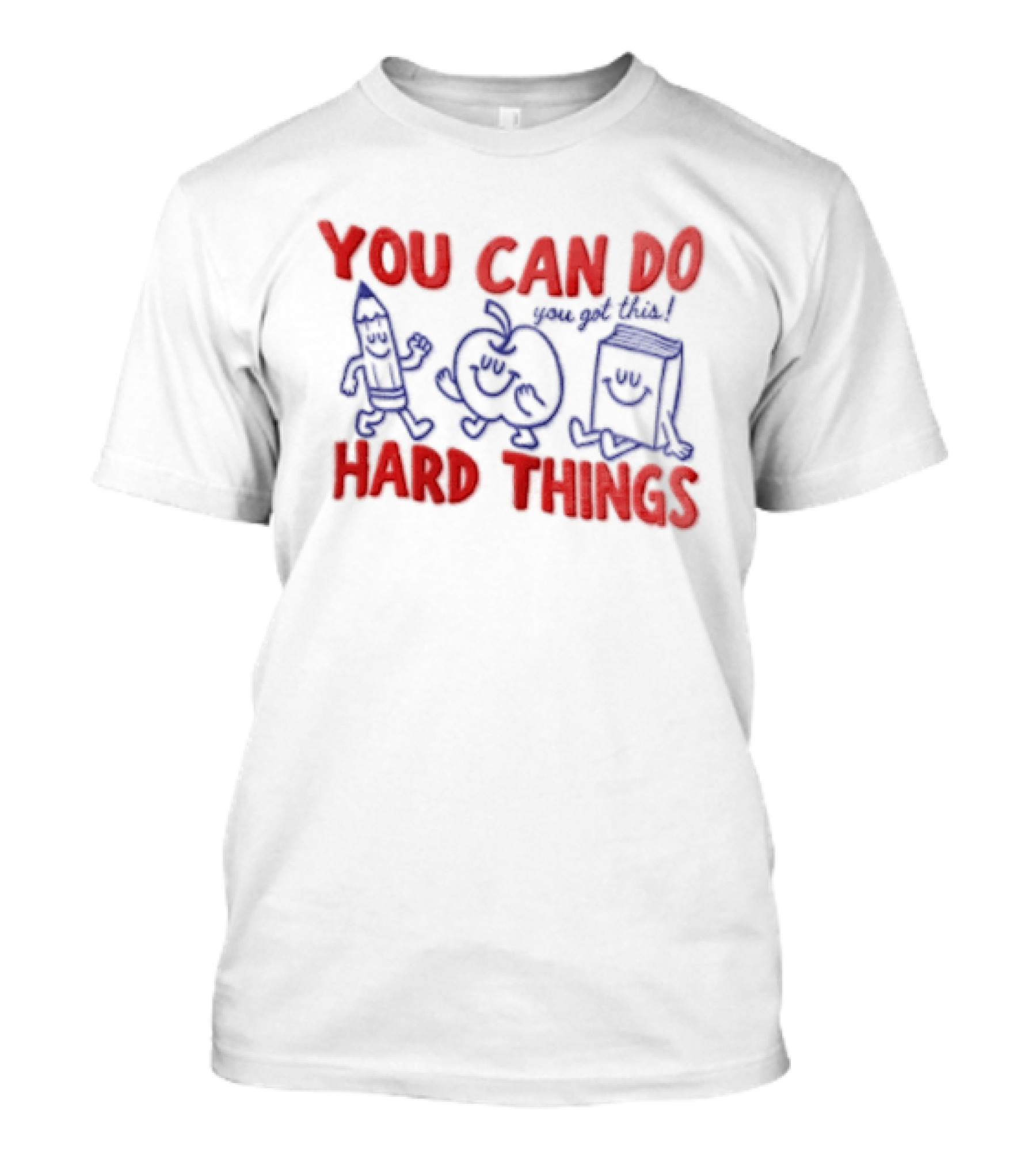 You Can Do Hard Things Inspirational Teacher Motivational Pencil Apple Books T-Shirt