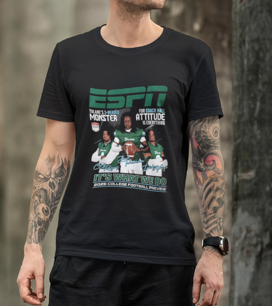 ESPN Tulane 2026 College Football Preview Three Headed Monster Coach Hall Attitude T-Shirt