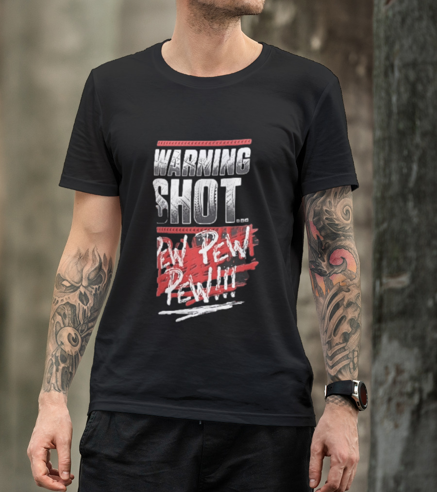Warning Shot Pew Pew Pew Text Design With Red And White Effects T-Shirt