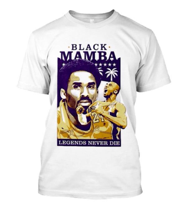 Kobe Bryant Black Mamba Legends Never Die Los Angeles Lakers 24 NBA Basketball T-Shirt