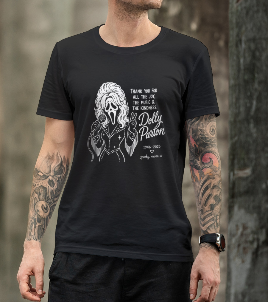 Spooky Mama Co Dolly Parton Scream Mask Thank You For All The Joy Music And Kindness 1946 2026 Singer T-Shirt