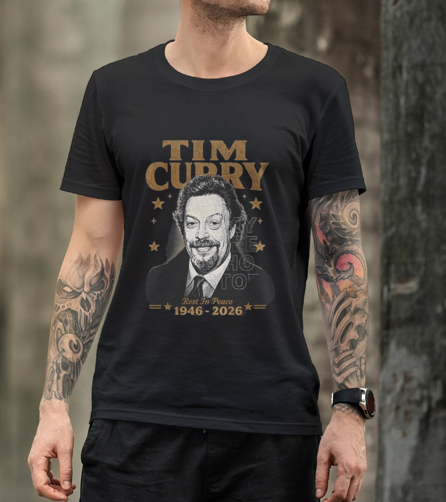 Tim Curry Rest In Peace 1946 2026 Memorial T-Shirt