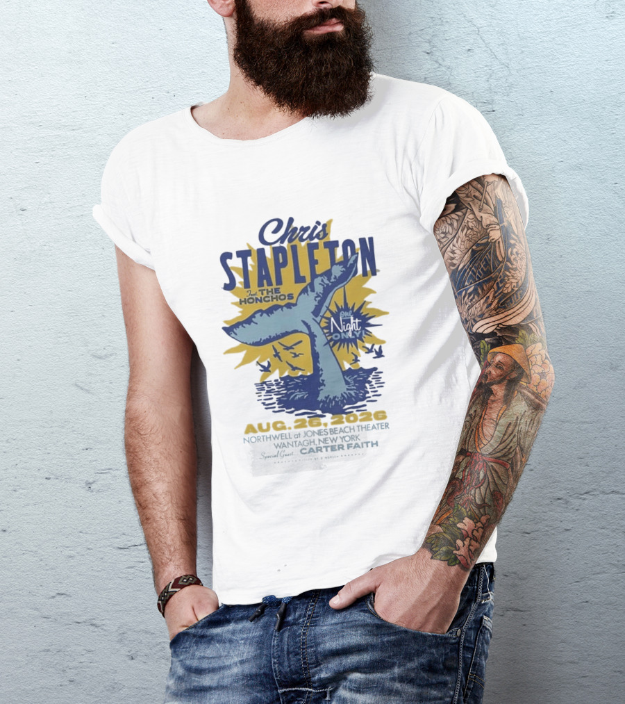 Chris Stapleton One Night Only August 26 2026 Northwell At Jones Beach Theater Wantagh NY Special Guest Carter Faith T-Shirt
