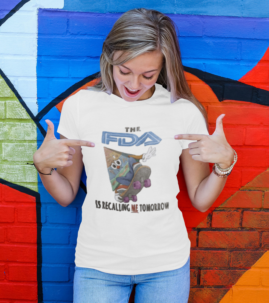 The FDA Is Recalling Me Tomorrow Food Pyramid Skateboard Cartoon T-Shirt