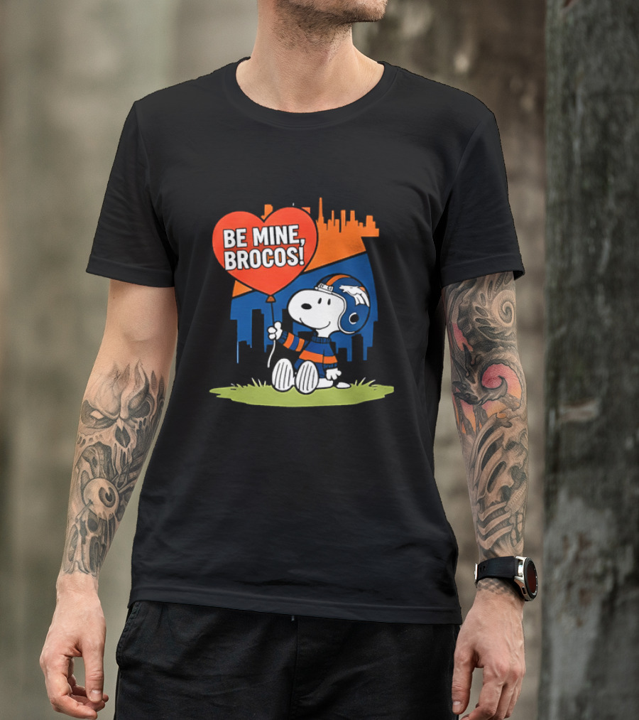 Be Mine Broncos Snoopy Valentine 2026 Denver Football Fan T-Shirt