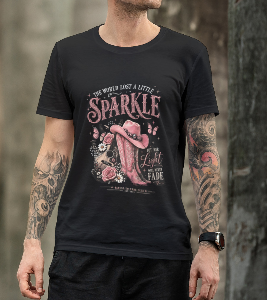 The World Lost A Little Sparkle Cowboy Boot Her Light Will Never Fade Pink Hat Guitar Flowers Vintage Western T-Shirt