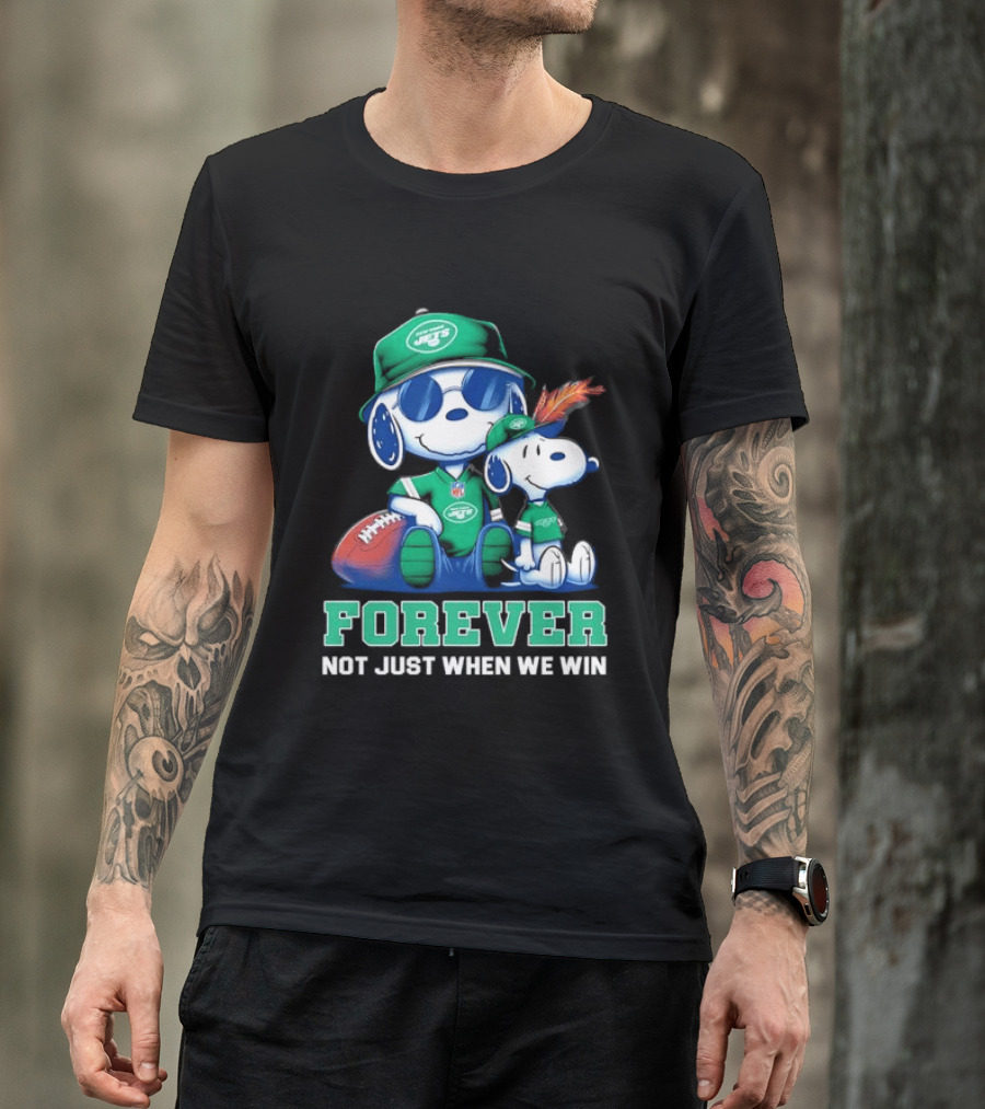 New York Jets Peanuts Snoopy Forever Not Just When We Win T-Shirt